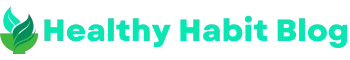 Healthy Habit Blog